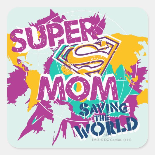 Super Mom Saving the World Vierkante Sticker (Voorkant)