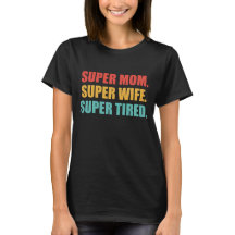 Super Mom - Super vrouw - Super moe
