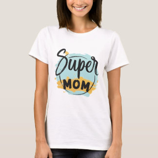 Super MOM T-shirt voor Moederdag Gift