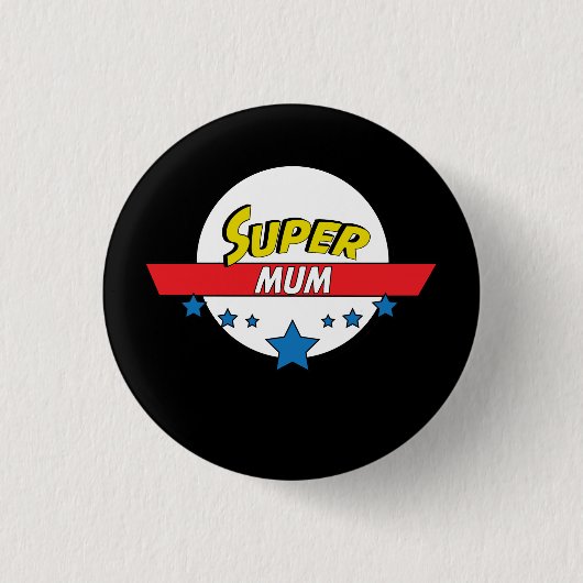 Super mum, #mum ronde button 3,2 cm (Voorkant)