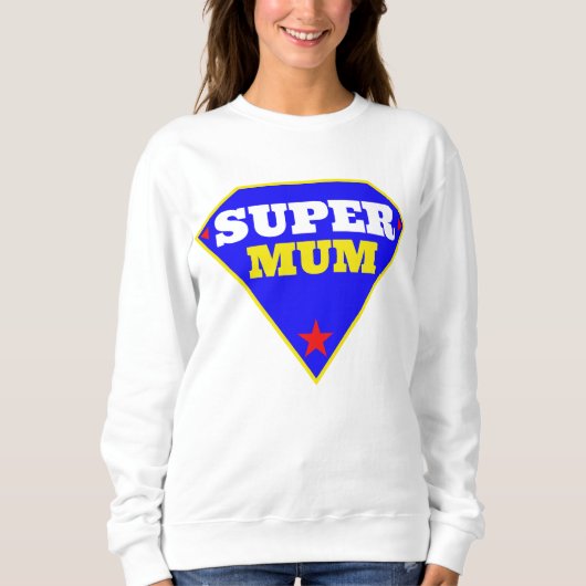 Super Mum Sweatshirt (Voorkant)