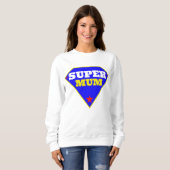 Super Mum Sweatshirt (Voorkant volledig)