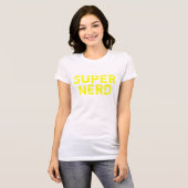 SUPER NERD T-SHIRT (Voorkant volledig)