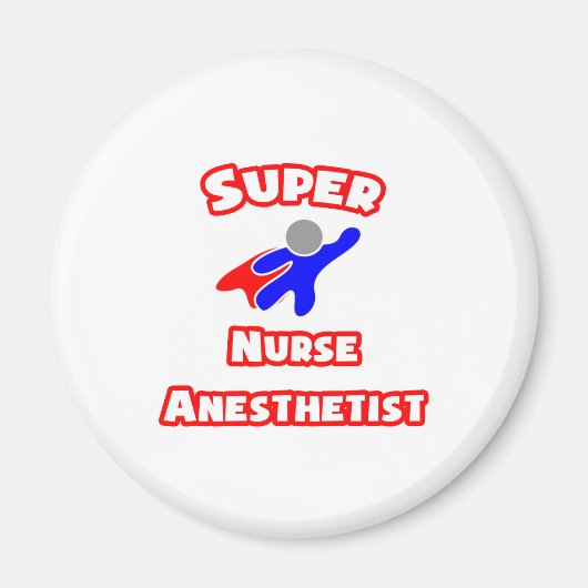 Super Nurse Anesthetist Magneet (Voorkant)