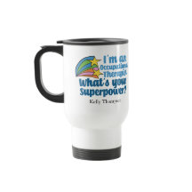 Super Occupational Therapist Cute Custom to