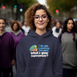Super Occupational Therapist Cute OT Hoodie