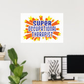 Super Occupational Therapist Poster (Thuiskantoor)