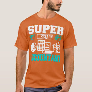 Super Pap Super Husband Superaccountant T-shirt