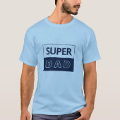 Super Pap T-shirt (Voorkant)