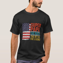 Super Papa De Rots De Mythe De Legende  T-shirt