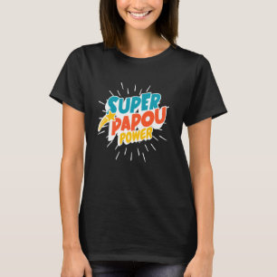 Super Papou Power Griekse Opa Grappige Held Vader T-shirt