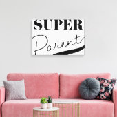 Super Parent Canvas Afdruk (Insitu (Woonkamer))