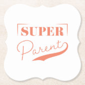 Super Parent Kartonnen Onderzetters (Voorkant)