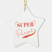 Super Parent Keramisch Ornament (Links)