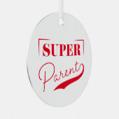 Super Parent Metalen Ornament (Voorkant Rechts)