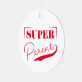 Super Parent Metalen Ornament (Voorkant links)
