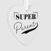 Super Parent Ornament (voorkant)