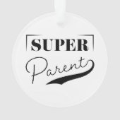 Super Parent Ornament (achterkant)
