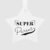 Super Parent Ornament (voorkant)