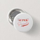 Super Parent Ronde Button 3,2 Cm (Voorkant /achterkant)