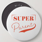 Super Parent Ronde Button 6,0 Cm (Voorkant /achterkant)