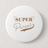 Super Parent Ronde Button 7,6 Cm (Voorkant)