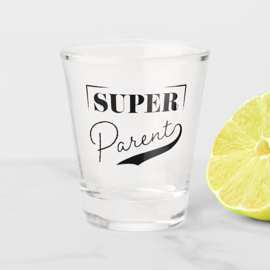 Super Parent Shot Glas (Voorkant)