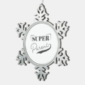 Super Parent Tin Sneeuwvlok Ornament (Rechts)
