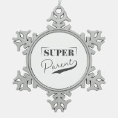 Super Parent Tin Sneeuwvlok Ornament (Voorkant)