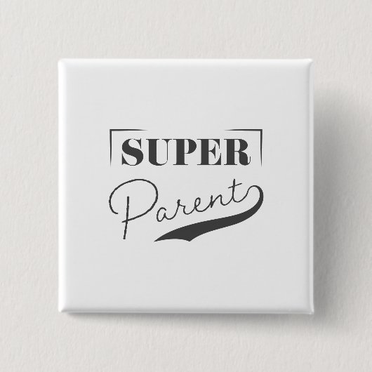 Super Parent Vierkante Button 5,1 Cm (Voorkant)