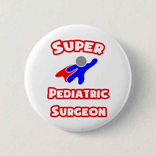 Super Pediatrische chirurg Ronde Button 5,7 Cm (Voorkant)
