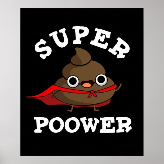 Super Power Funny Super Hero Poop Donk BG Poster (Voorkant)