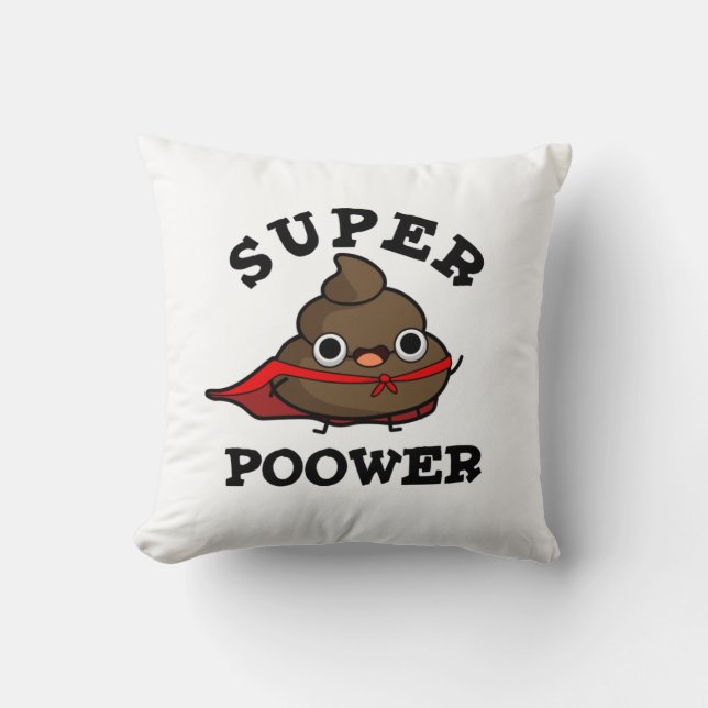 Super Power Grappig Super Hero Poop Pun Kussen (Voorkant)
