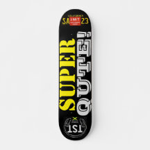 SUPER QUTE JMT Skateboard, 7 ¾ inch deck