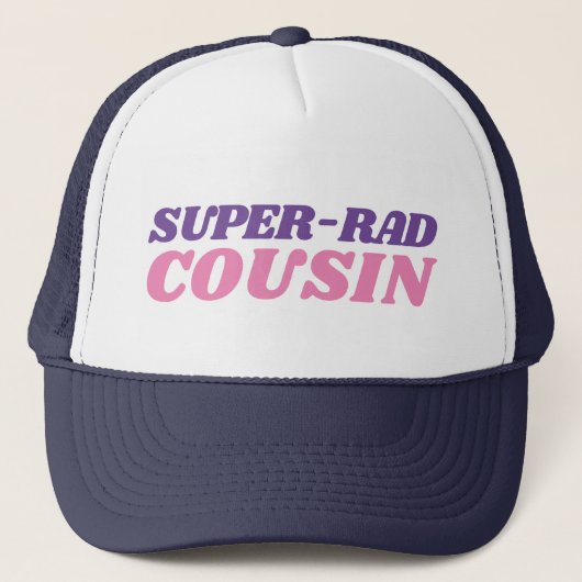 Super-Rad neef Quote Eenvoudige Honkbal Trucker Ho Trucker Pet (Voorkant)