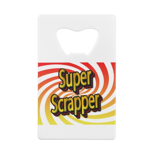 "Super Scrapper" Creditkaart Flessenopener (Achterkant)
