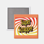 "Super Scrapper" Magneet (Voorkant / Achterkant)