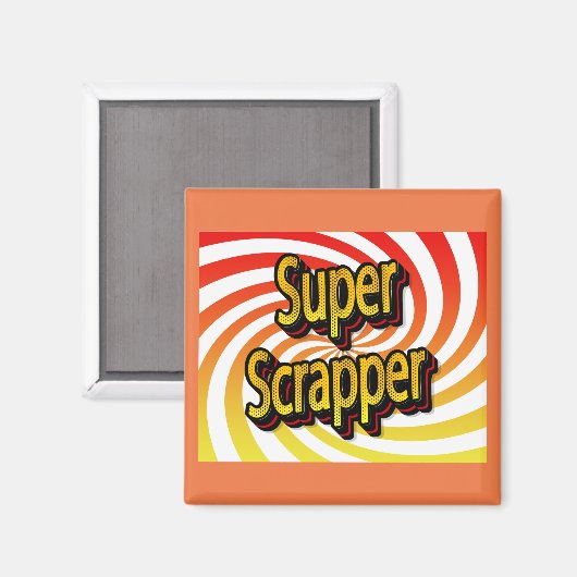 "Super Scrapper" Magneet (Voorkant / Achterkant)