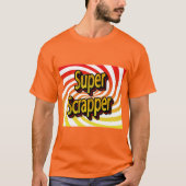 "Super Scrapper" T-shirt (Voorkant)