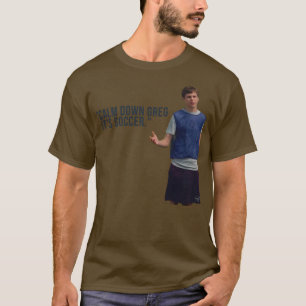 Super slecht kalm Greg zijn voetbal T-shirt