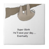 Super Sloth Hero Tegeltje (Voorkant)