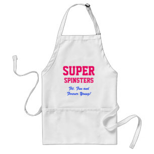 SUPER, Spinsters, Fit, Fun en Forever Young! Standaard Schort