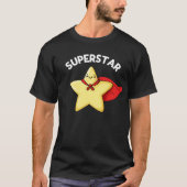 Super Star Funny Astronomy Pun Dark BG T-shirt (Voorkant)