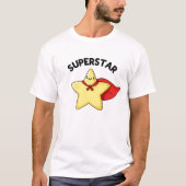 Super Star Funny Astronomy Pun T-shirt (Voorkant)