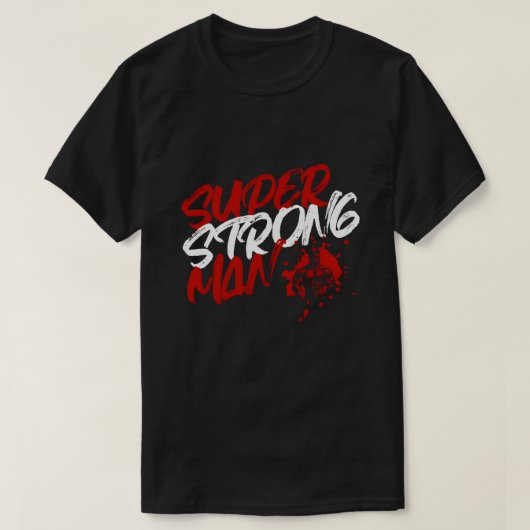 Super Sterke Man T-Shirt (Design voorkant)