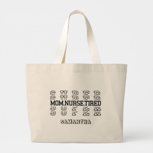 Super super moeder, verpleegster, moe grote tote bag (Achterkant)
