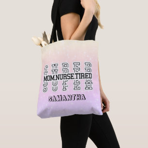 Super super moeder, verpleegster, moe tote bag