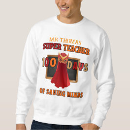 Super Teacher 100 dagen School - Aangepast Trui