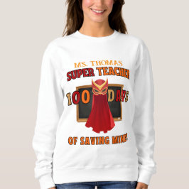Super Teacher 100 dagen School - Aangepast Trui