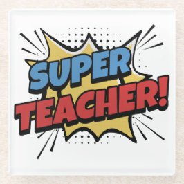 Super Teacher Comic Style Glazen Onderzetter